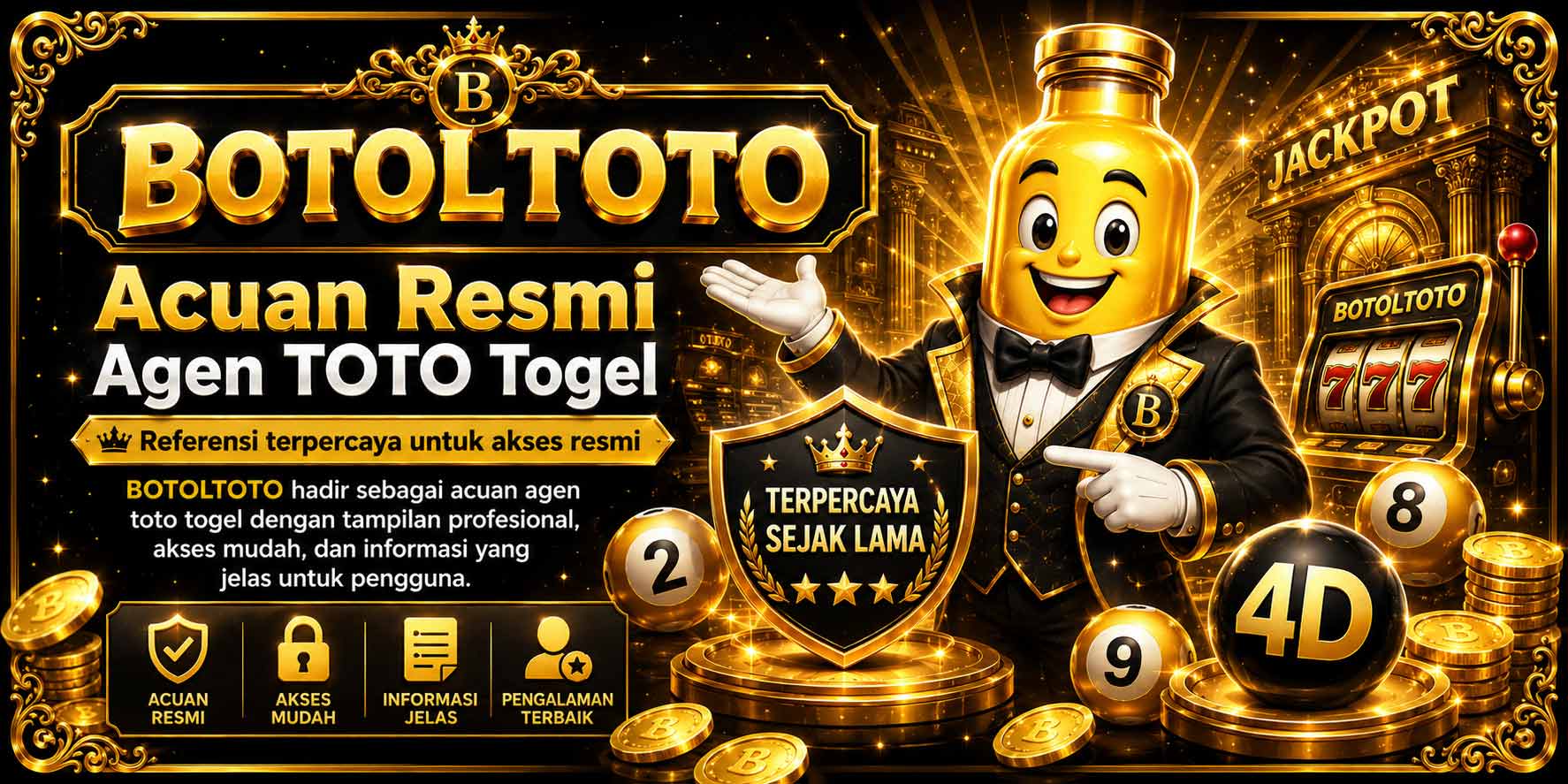 BOTOLTOTO acuan resmi toto togel terpercaya dengan link slot gacor hari ini, toto slot aman, bola 4D, mesin slot 777, dan tema emas premium